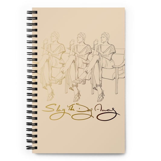 Slay The Day Away Spiral notebook